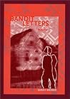 Bandit Letters (New Issues Poetry & Prose)