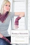 Rabble Rousers: What to Knit When You're Up to No Good