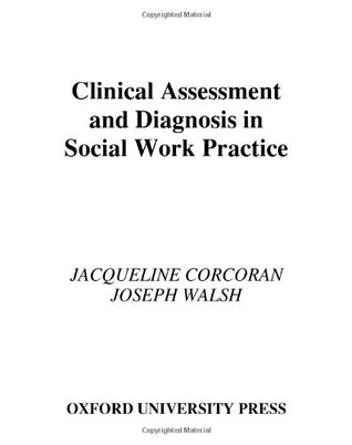 Clinical Assessment and Diagnosis in Social Work Practice (Hardcover)