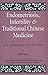Endometriosis and Infertility and Traditional Chinese Medicine: A Laywoman's Guide