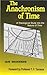 The Anachronism of Time: A Theological Study into the Nature of Time