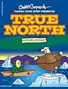 Tundra Comics Presents True North: Northern Exposure