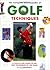 The Complete Encyclopedia of Golf Techniques