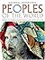 Peoples of the World : Thei...
