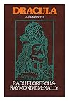 Dracula: A Biography of Vlad the Impaler 1431-1476