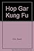 Hop Gar Kung Fu