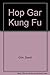 Hop Gar Kung Fu
