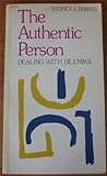Authentic Person: Dealing With Dilemma