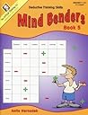 The Critical Thinking Mind Benders Book 5 School Workbook