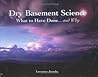 Dry Basement Science: What to Have Done... And Why