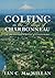 Golfing in the Village of Charbonneau by Ian C. MacMillan