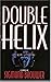 Double Helix: A Novel