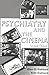 Psychiatry and the Cinema by Glen O. Gabbard Psychiatry and the Cinema by Glen O. Gabbard