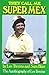 They Call Me Super Mex by Lee Trevino