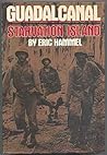 Guadalcanal: Starvation Island Guadalcanal: Starvation Island