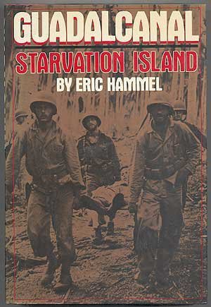 Guadalcanal: Starvation Island (Hardcover)