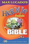 Max Lucado's Hermie and Friends Bible