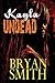 Kayla Undead by Bryan Smith Kayla Undead by Bryan Smith