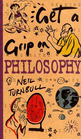 Get a Grip on Philosophy (Paperback)