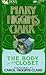 The Body in the Closet by Mary Higgins Clark The Body in the Closet by Mary Higgins Clark