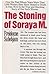 The Stoning of Soraya M. by Freidoune Sahebjam