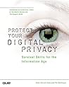 Protect Your Digital Privacy: Survival Skills for the Information Age Protect Your Digital Privacy: Survival Skills for the Information Age