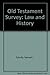 Old Testament Survey, Part 1 by Samuel J. Schultz
