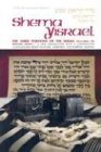 Shema Yisroel: The Three Portions of the Shema Including the Bedtime Shema