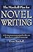 The Marshall Plan for Novel Writing by Evan Marshall