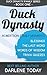 Duck Dynasty Robertson Family Moments: Blessings, Words of Wisdom, Trivia Quizzes, the Last Word (Duck Dynasty Family Series)