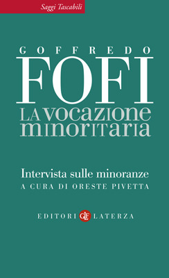 La vocazione minoritaria: Intervista sulle minoranze