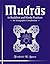 Mudras in Buddhist and Hindu Practices by Fredrick W. Bunce