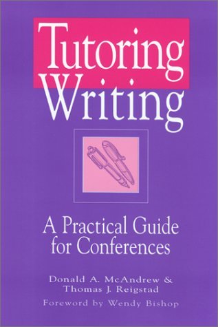 Tutoring Writing: A Practical Guide for Conferences (Paperback)