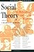 Social Theory by Charles Lemert