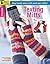 Texting Mitts--Stay Toasty Warm with Sock-Yarn Mitts!: Bonus! Online Tutorials!