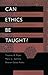Can Ethics Be Taught? by Thomas R. Piper