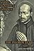St. Ignatius of Loyola: The Pilgrim Years