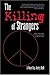 The Killing of Strangers