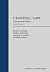 Criminal Law: Concepts and Practice (Carolina Academic Press: Law Advisory Broad)