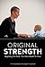 Original Strength: Regainin...