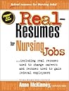 Real-resumes for Nursing Jobs: Including Real Resumes Used to Change Careers and Gain Federal Employment (Real-resumes Series)