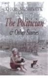 The Politician and Other Stories
