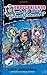 Who's That Ghoulfriend?: Book 3: Ghoulfriends Forever (Monster High)