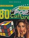 The 80's (20th Century Pop Culture)