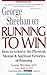 George Sheehan on Running t...