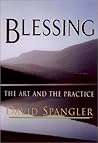 Blessing: The Art and the Practice