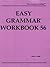 Easy Grammar Workbook 56, L...
