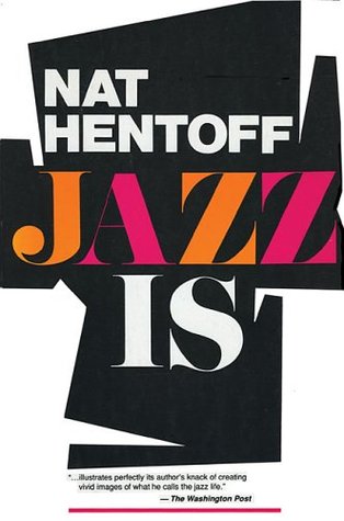 Jazz Is (Hardcover)