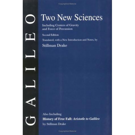 Two New Sciences/A History of Free Fall by Galileo Galilei — Reviews