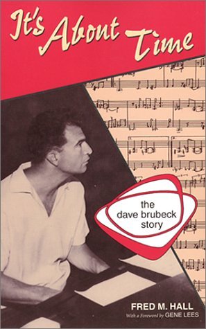 It's About Time: The Dave Brubeck Story (Paperback)